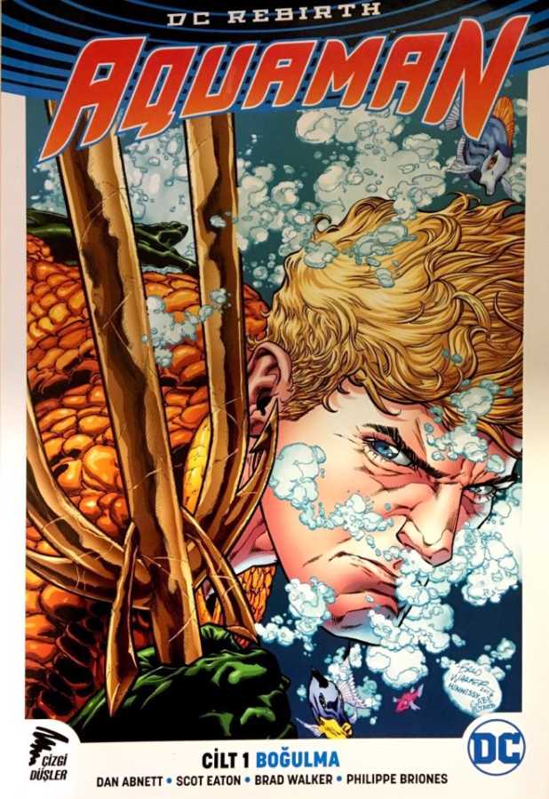 Çizgi Düşler - Aquaman (Rebirth) Cilt 1 Boğulma