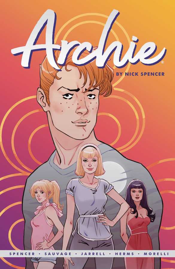 Archie Comics - Archie By Nick Spencer Vol 1