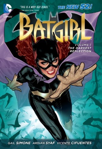 DC - Batgirl (New 52) Vol 1 The Darkest Reflection TPB