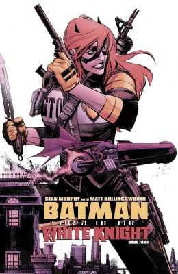 DC Comics - BATMAN CURSE OF THE WHITE KNIGHT # 4
