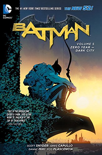 DC - Batman (New 52) Vol 5 Zero Year - Dark City TPB