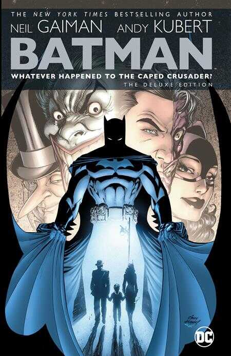 DC Comics - BATMAN WHATEVER HAPPENED TO THE CAPED CRUSADER DELUXE EDITION HC