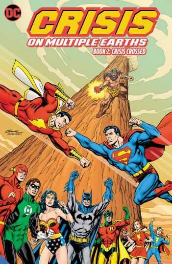 DC Comics - CRISIS ON MULTIPLE EARTHS BOOK 2 CRISIS CROSSED TPB
