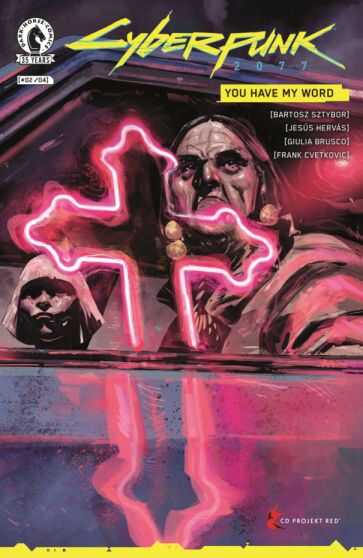 Dark Horse - CYBERPUNK 2077 YOU HAVE MY WORD # 2 (OF 4) COVER A HERVAS