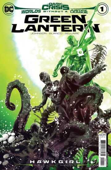 DC Comics - DARK CRISIS WORLDS WITHOUT A JUSTICE LEAGUE GREEN LANTERN # 1 (ONE SHOT) COVER A FERNANDO BLANCO