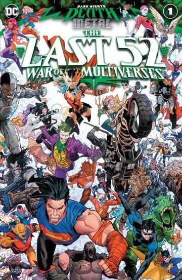 DC Comics - Dark Nights Death Metal The Last 52 War Of The Multiverses # 1