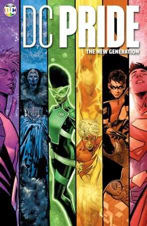 DC Comics - DC PRIDE THE NEW GENERATION HC