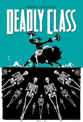 DC Comics - Deadly Class Vol 6 This Is Not The End TPB