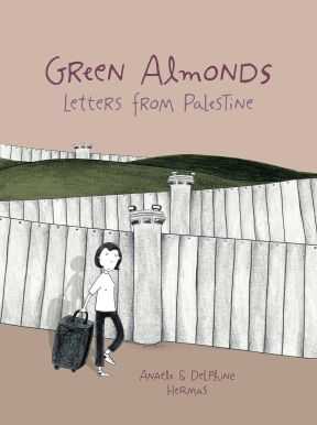 DC Comics - GREEN ALMONDS LETTERS FROM PALESTINE TPB