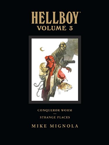 Dark Horse - Hellboy Library Edition Vol 3 Conqueror Worm and Strange Places HC