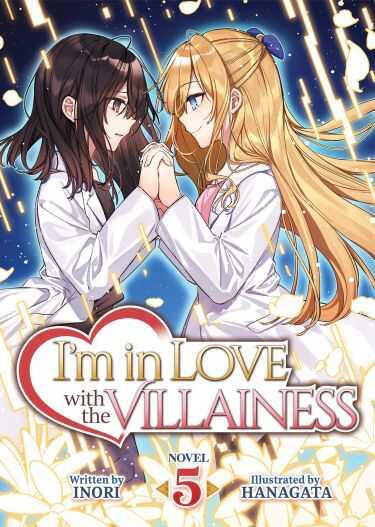 Seven Seas - IM IN LOVE WITH THE VILLAINESS NOVEL VOL 5 TPB