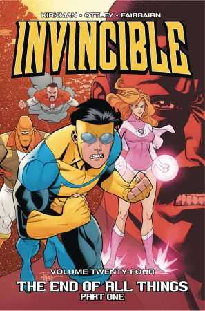 Image Comics - Invincible Vol 24 End Of All Things Part 1 TPB