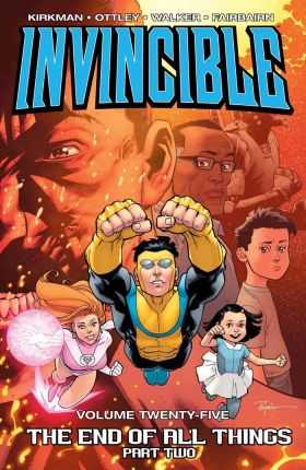 Image Comics - Invincible Vol 25 End Of All Things Part 2 TPB
