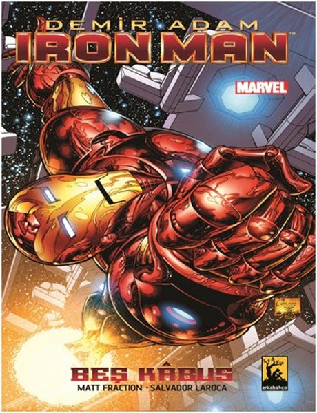  - Iron Man - Yenilmez Demir Adam Cilt 1 Beş Kabus (Kuşe Baskı)