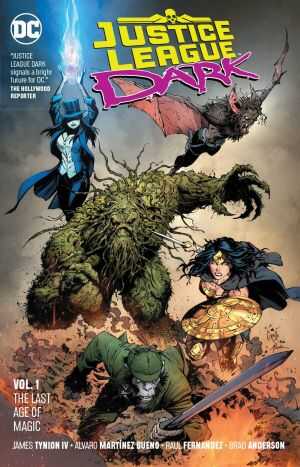 DC Comics - Justice League Dark Vol 1 The Last Age Of Magic TPB