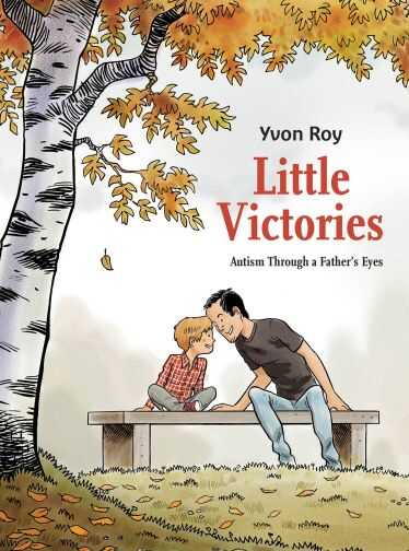 DC Comics - LITTLE VICTORIES AUTISM THROUGH A FATHERS EYES TPB