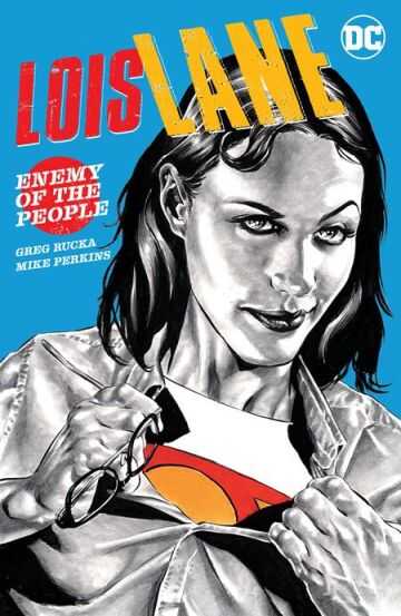 DC - LOIS LANE ENEMY OF THE PEOPLE TP