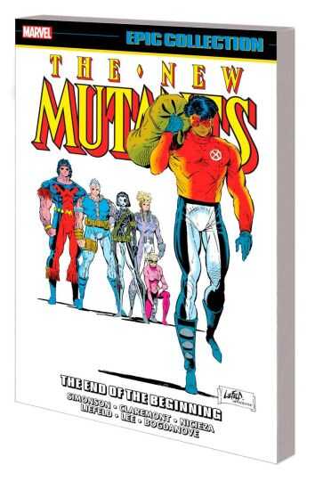 Marvel - NEW MUTANTS EPIC COLLECTION THE END OF THE BEGINNING TPB