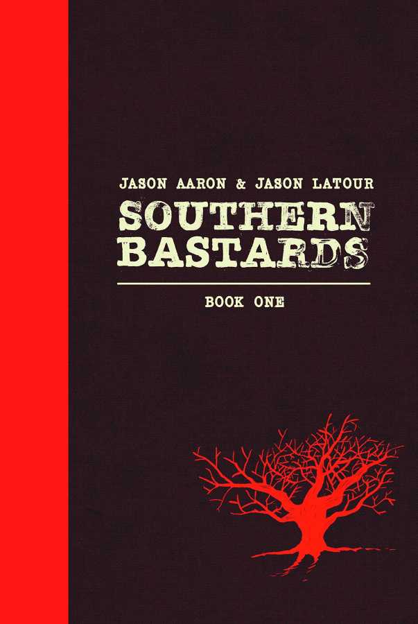 Image Comics - Southern Bastards Book One HC