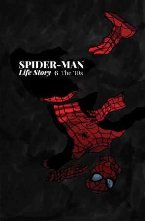 Marvel - SPIDER-MAN LIFE STORY # 6