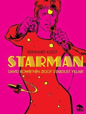 DC Comics - STARMAN DAVID BOWIENİN ZIGGY STARDUST YILLARI