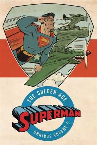DC Comics - Superman The Golden Age Omnibus Vol 5 HC
