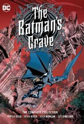 DC Comics - THE BATMANS GRAVE THE COMPLETE COLLECTION TPB
