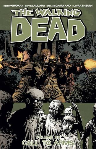 DC Comics - Walking Dead Vol 26 Call To Arms TPB