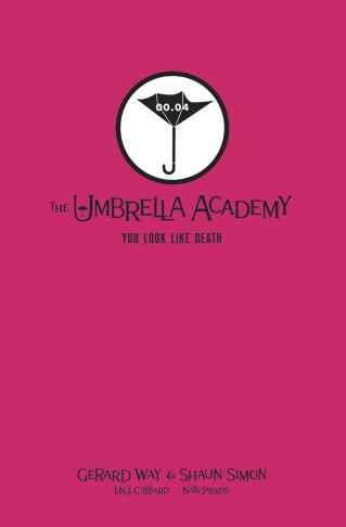 Dark Horse - Umbrella Academy You Look Like Death Library Edition HC