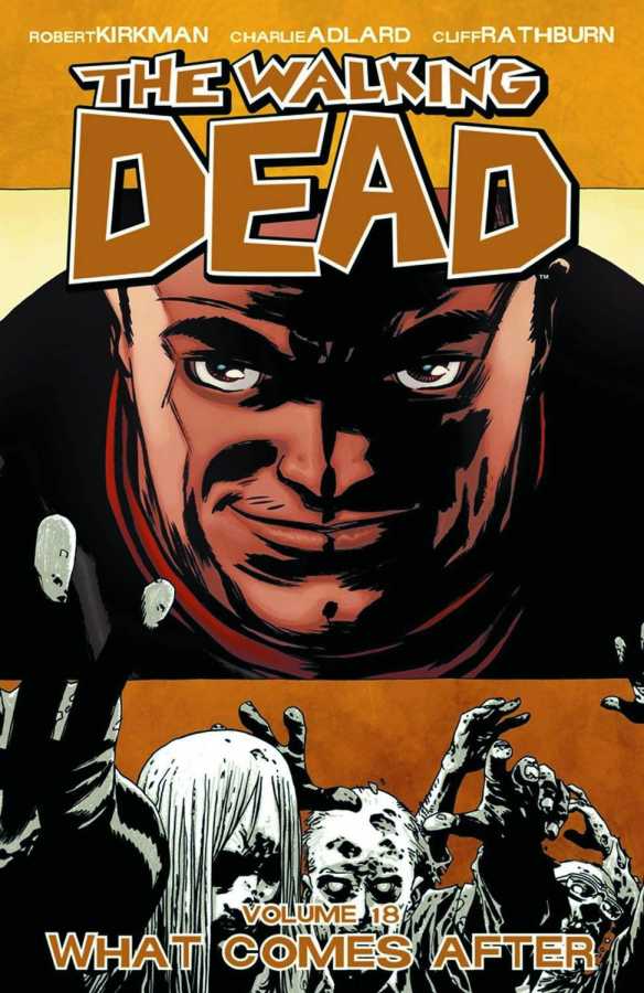 Image - Walking Dead Vol 18 What comes After TPB