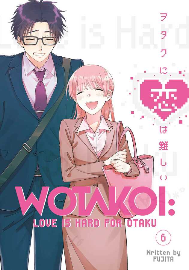 Kodansha - WOTAKOI LOVE IS HARD FOR OTAKU VOL 6 TPB
