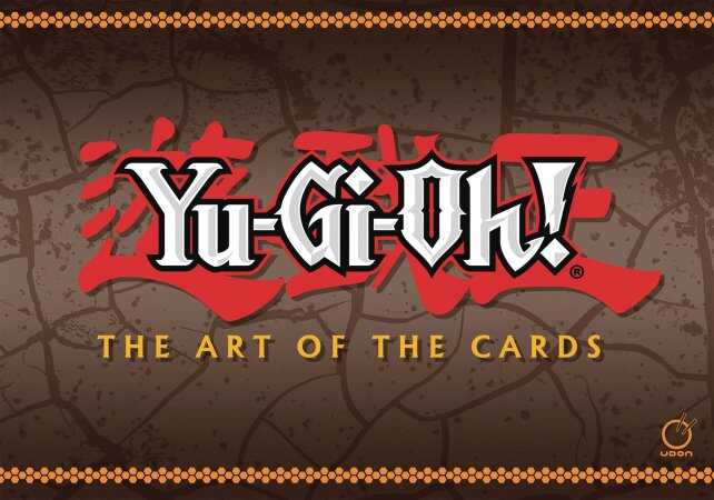  - YU-GI-OH THE ART OF THE CARDS HC